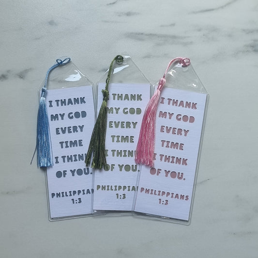 Bible Bookmark | I thank my God every time I think of you. | Philippians 1:3